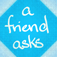 Jason Foundation A Friend Asks